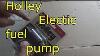 Holley Universal Electric Fuel Pump For Carb Comment J’ai Remplacé